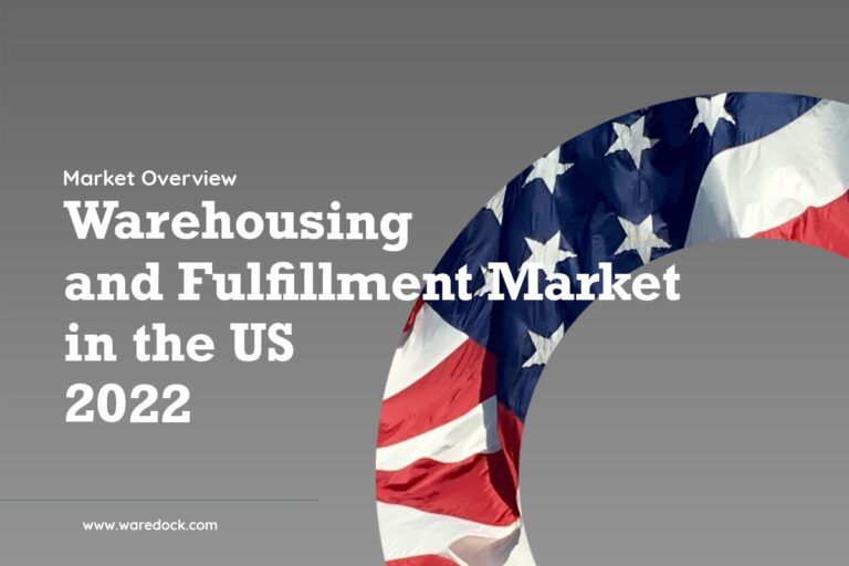 Warehouse and Fulfillment Market in the US and Canada 2022