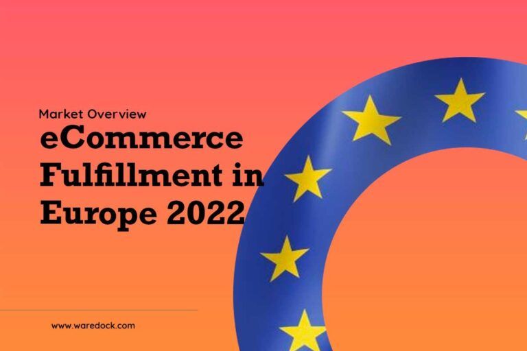 7 Key Trends for eCommerce Fulfillment in Europe for 2022