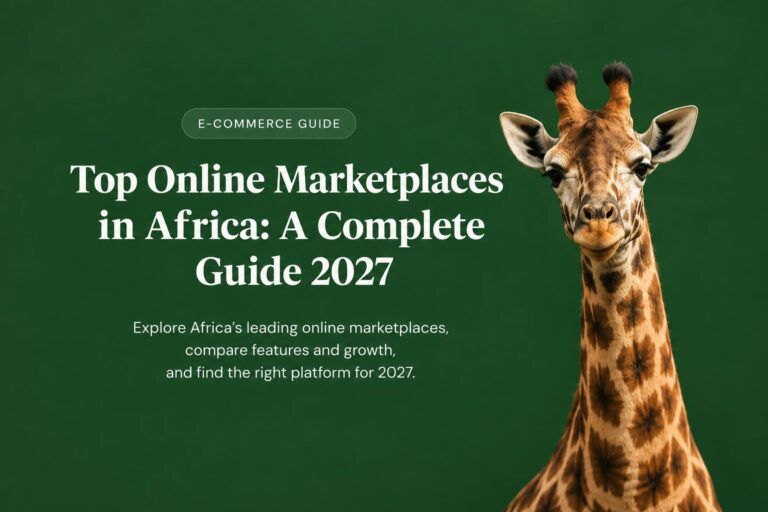 Top Online Marketplaces in Africa: A Complete Guide 2027